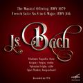 Bach: Musical Offering & French Suite No. 5