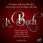 Bach: Musical Offering & French Suite No. 5专辑