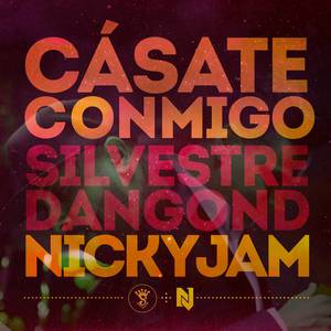 Silvestre Dangond&Nicky Jam-Casate Conmigo 原版立体声伴奏 （升6半音）