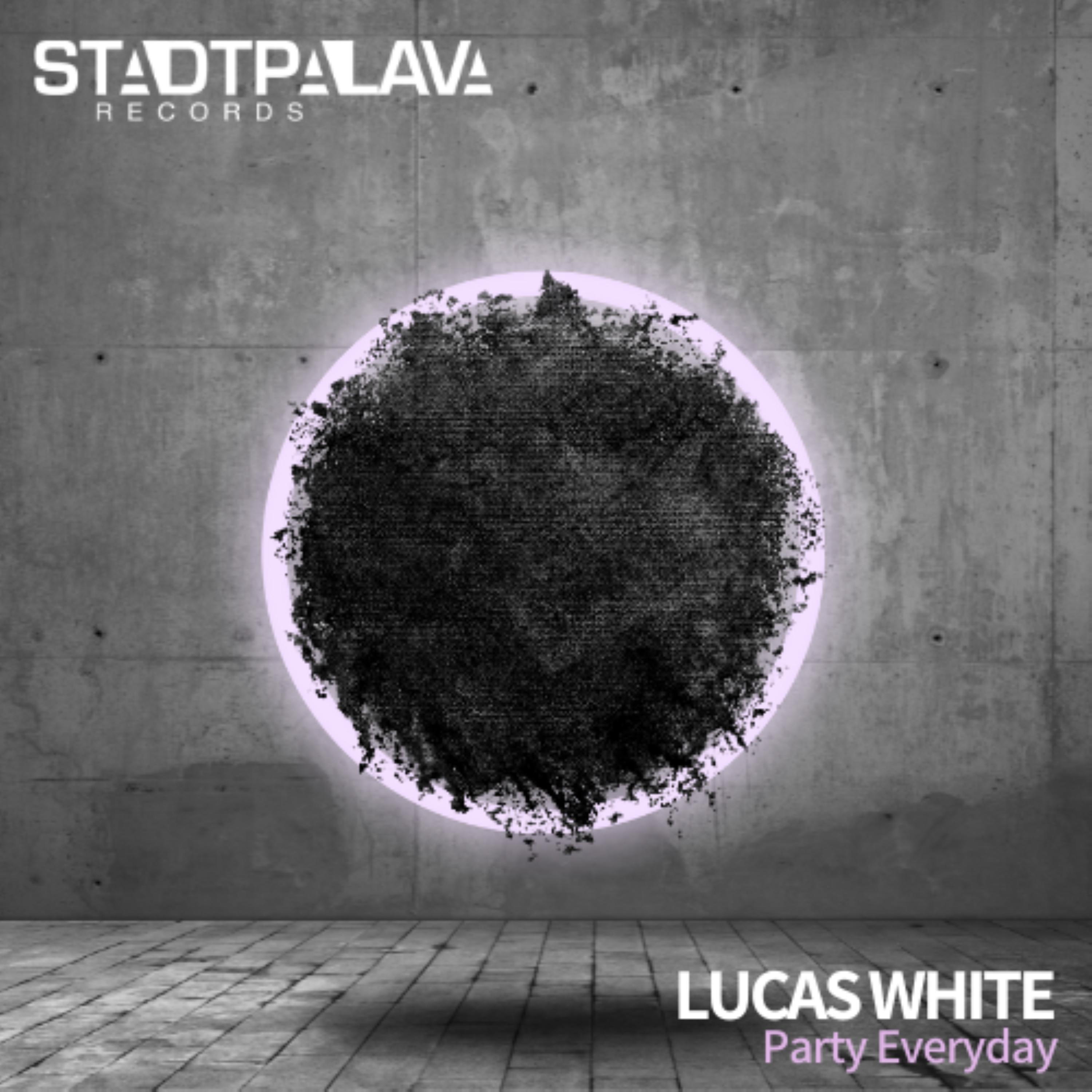 Lucas White - Party Everyday