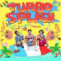 TURBO SPLASH专辑