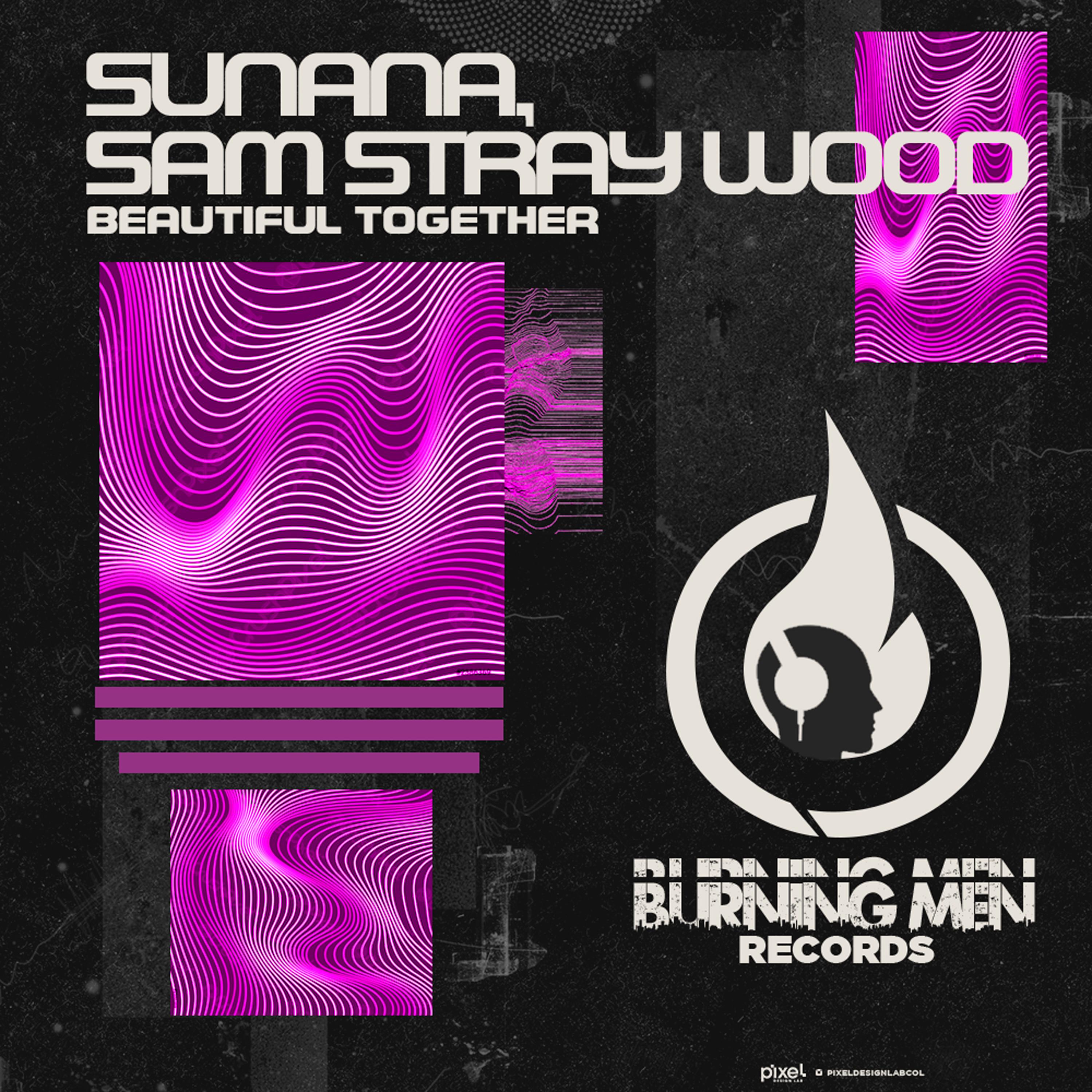 SUNANA - Beautiful Together (Original Mix)
