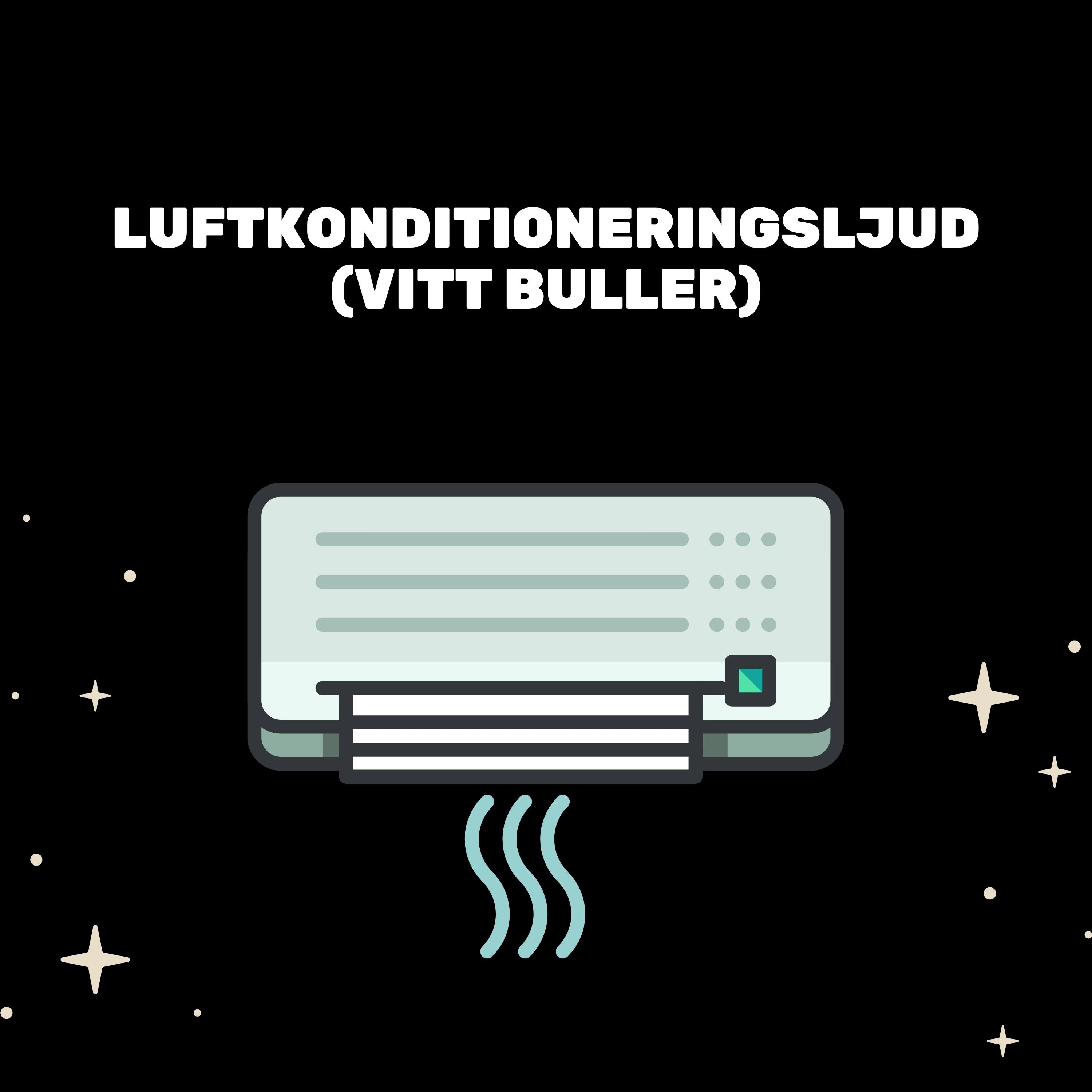 Luftkonditioneringsljud (Vitt Buller)