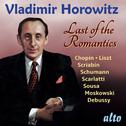 Vladimir Horowitz: Last of the Romantics专辑