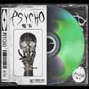 Psycho专辑