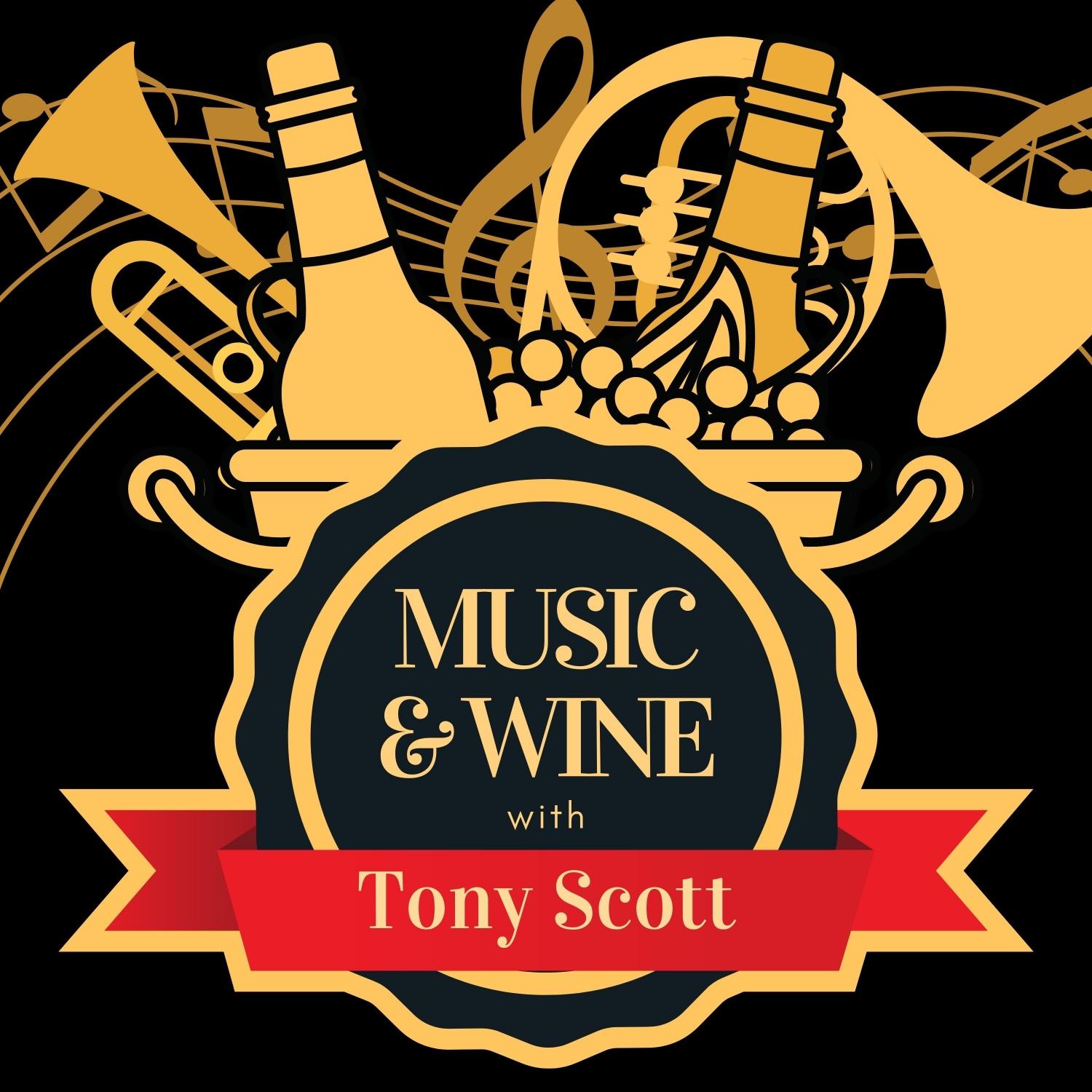 Music & Wine with Tony Scott
