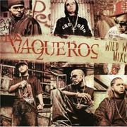 Los Vaqueros: Wild Wild Mixes