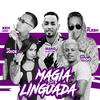 Kevi Sony - Magia da Linguada (feat. Mc Joice & Mc Yago)