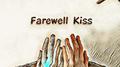 Farewell Kiss专辑