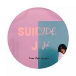 JH - Suicide(Low Sine Remix)专辑