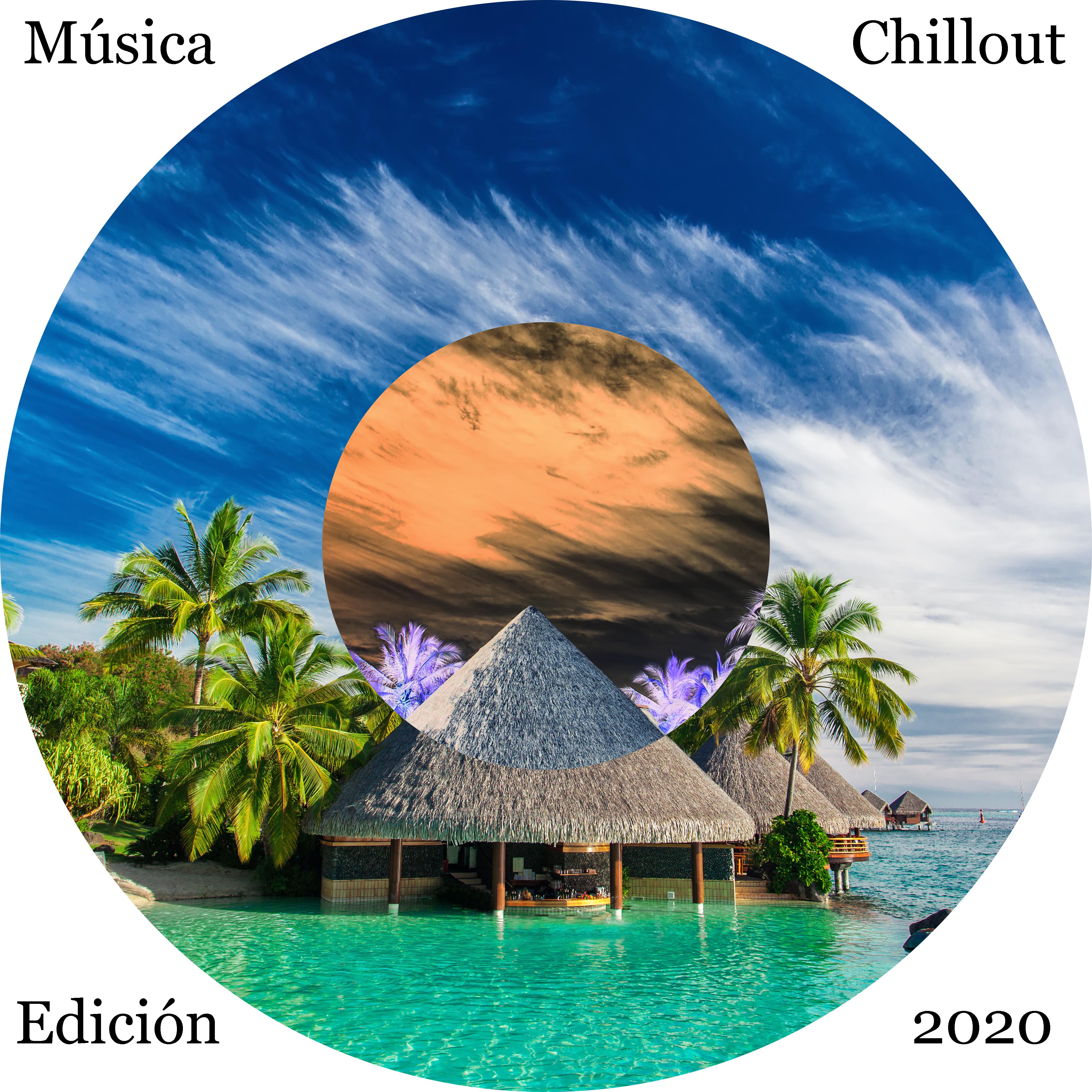 Música Chillout Edición 2020