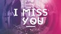I Miss You专辑