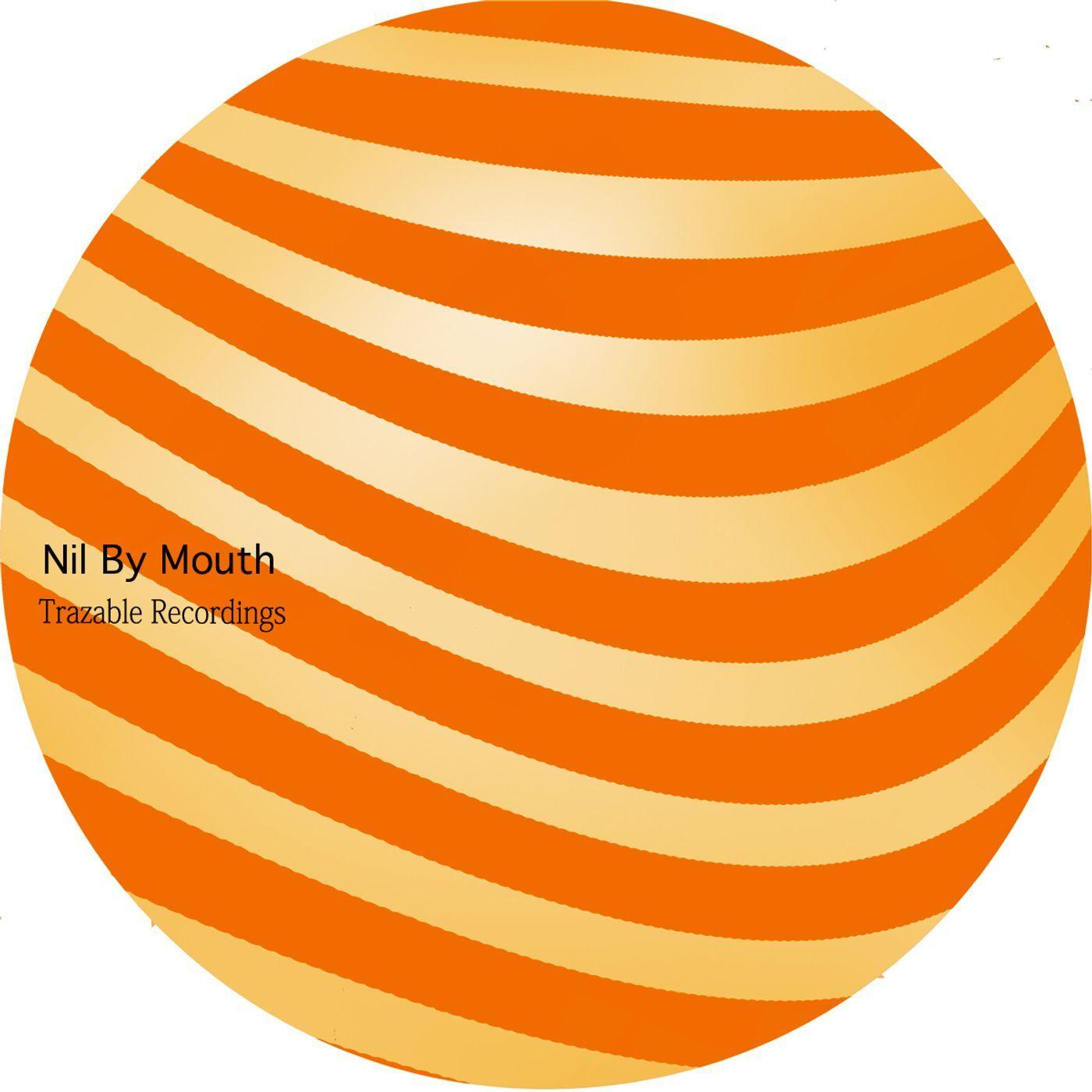 Nil By Mouth