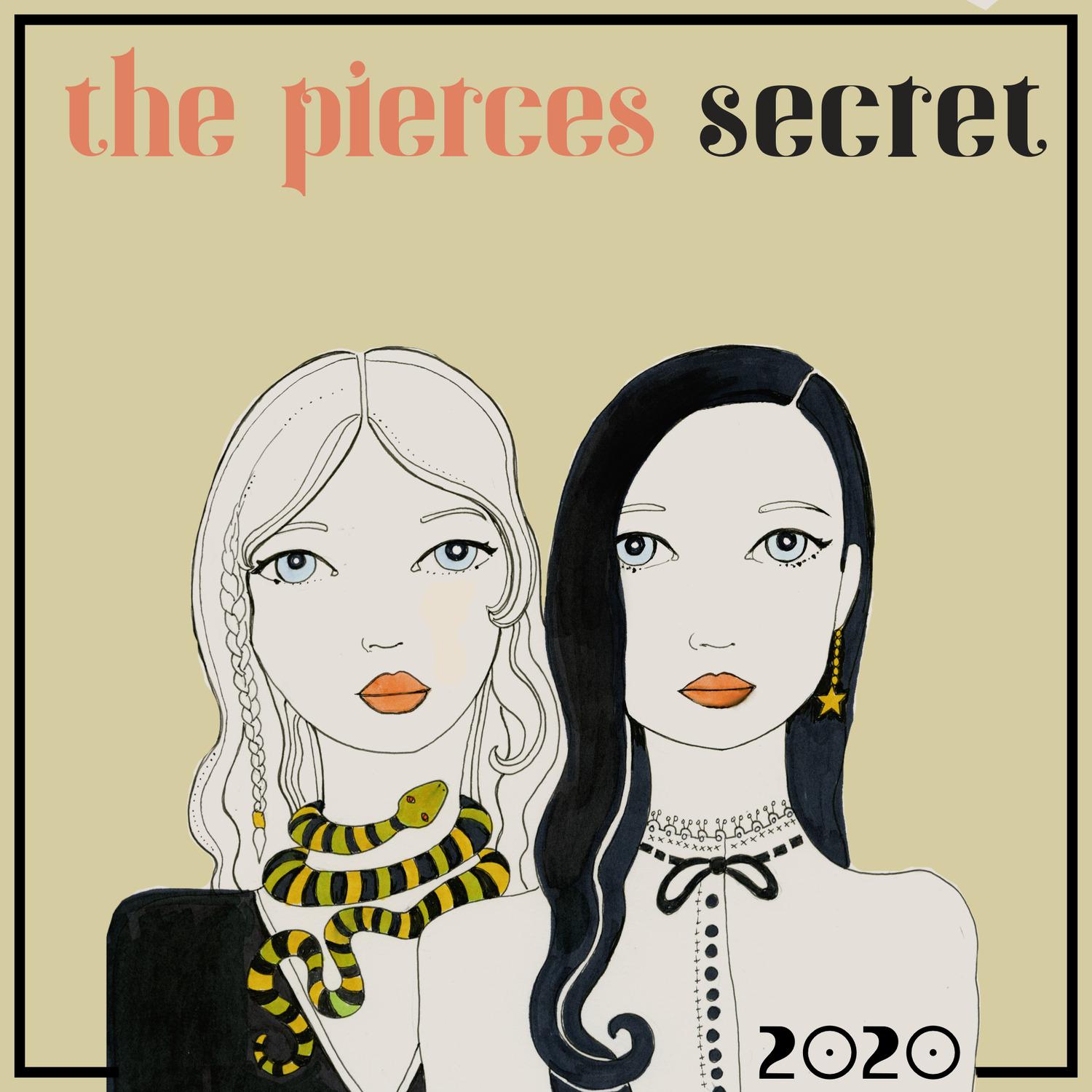 The Pierces - Secret (2020 Version)