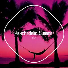 Psychedelic Summer