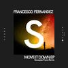 Francesco Fernandez - Move It Down (Original Mix)