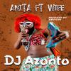 DJ Azonto - Anita