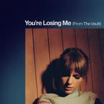 You're Losing Me (From The Vault)专辑