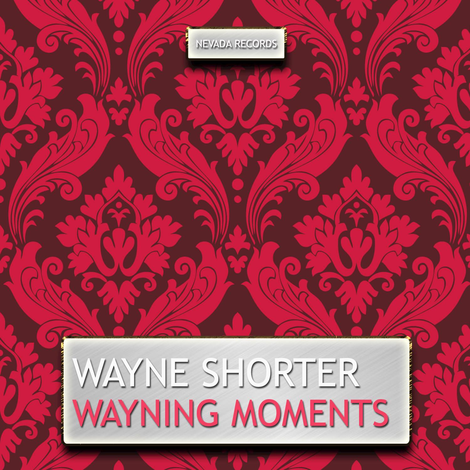 Wayning Moments
