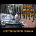 Se Estrechan en el Corazón (feat. Los Detectives) - Single