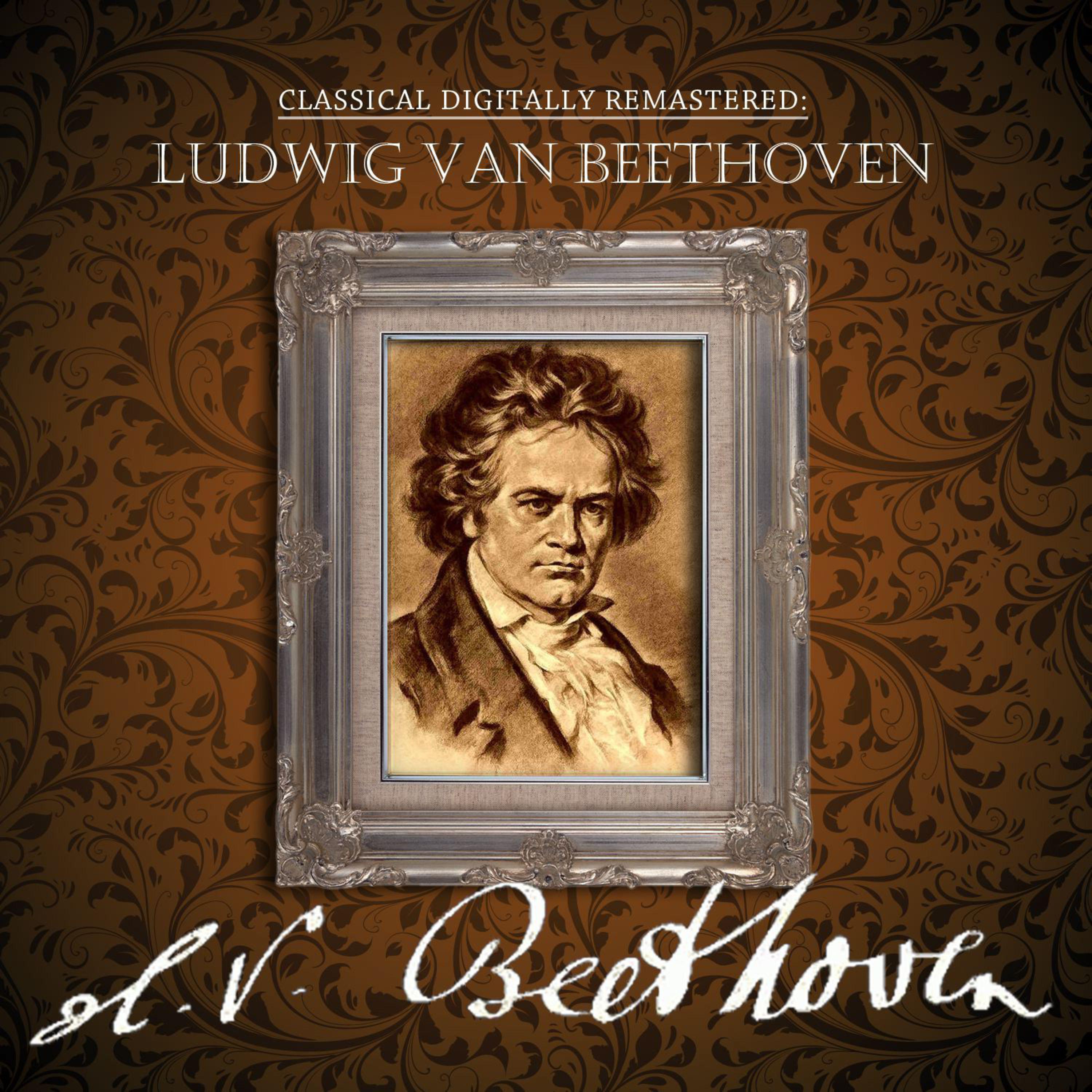 Classical Digitally Remastered: Ludwig van Beethoven专辑