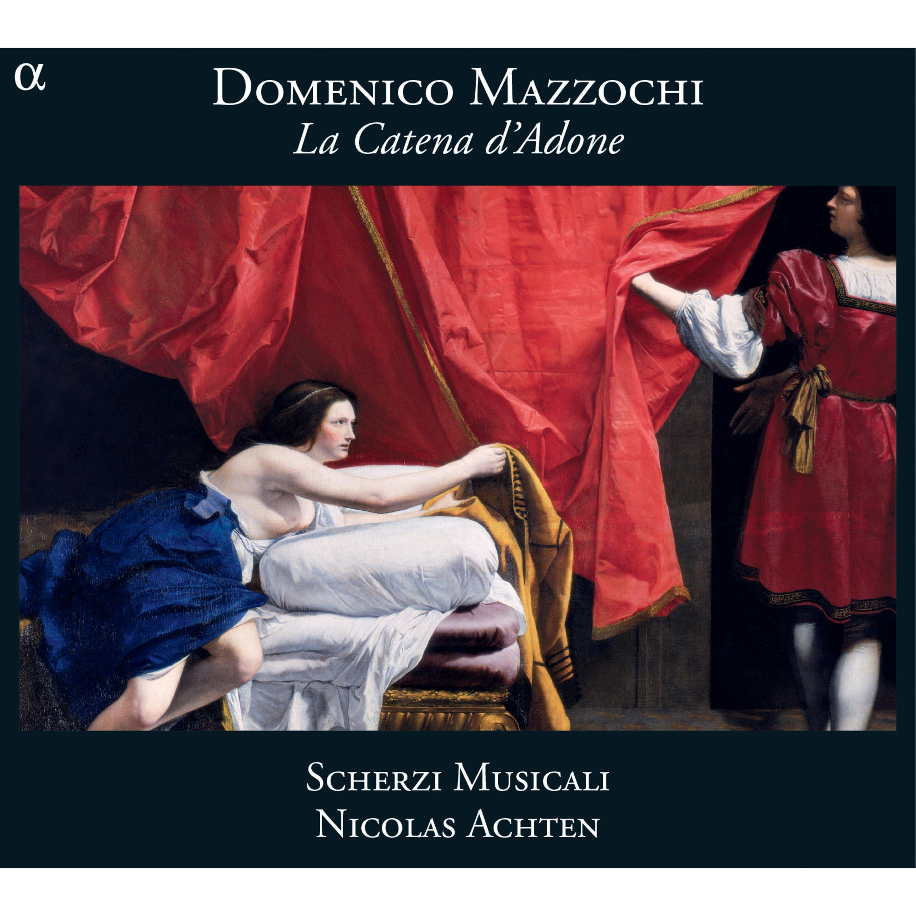 Mazzocchi: La Catena d'Adone