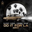 Do It For LA (LAFC Anthem) (feat. Kid Ink) (Remix)