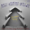 Merry Christmas Everyone - Christmas Party, Vol. 3