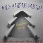 Merry Christmas Everyone - Christmas Party, Vol. 3专辑