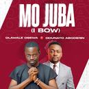 Mo Juba (I Bow) (feat. Odunayo Aboderin) - Olawale Osewa/Odunayo ...