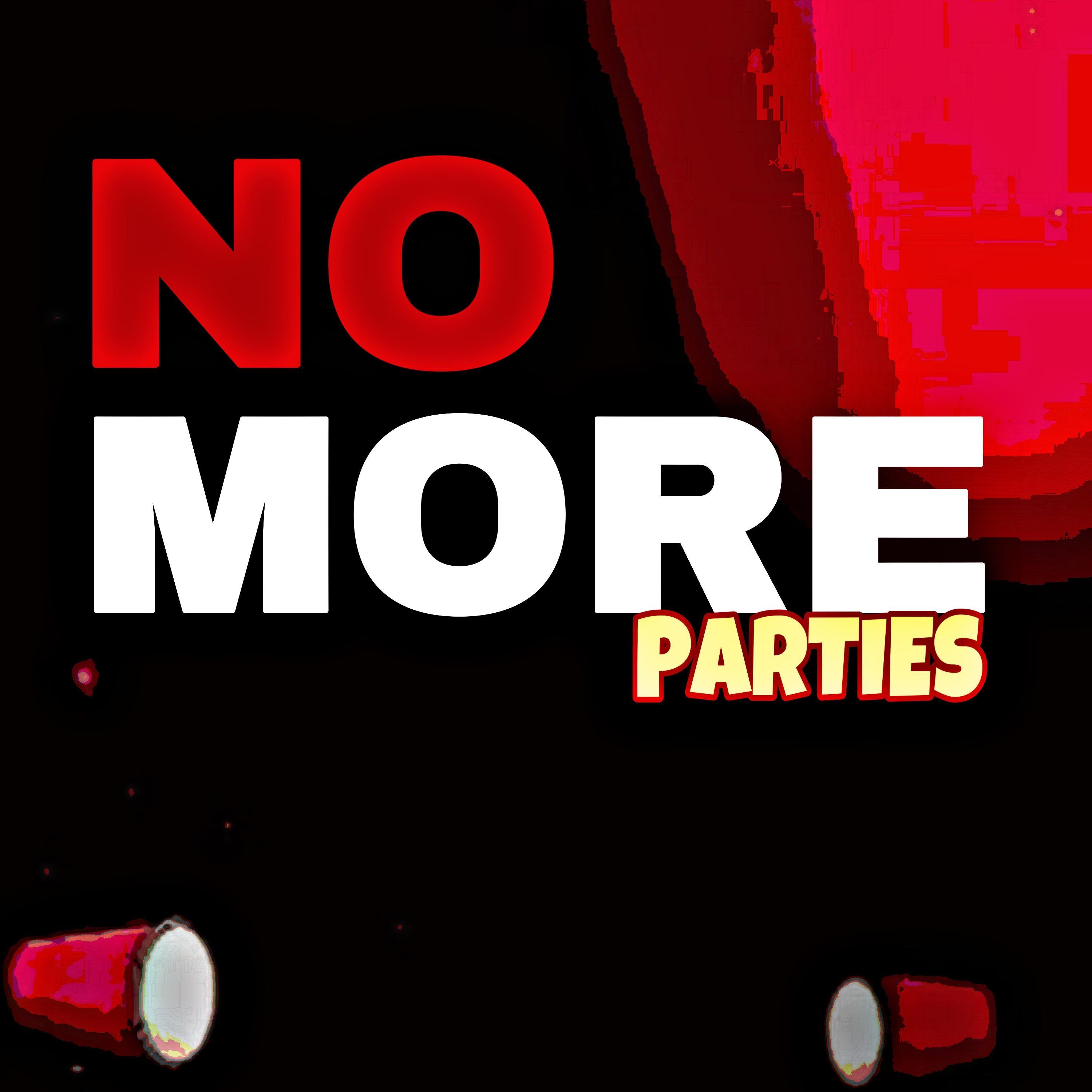 No More Parties