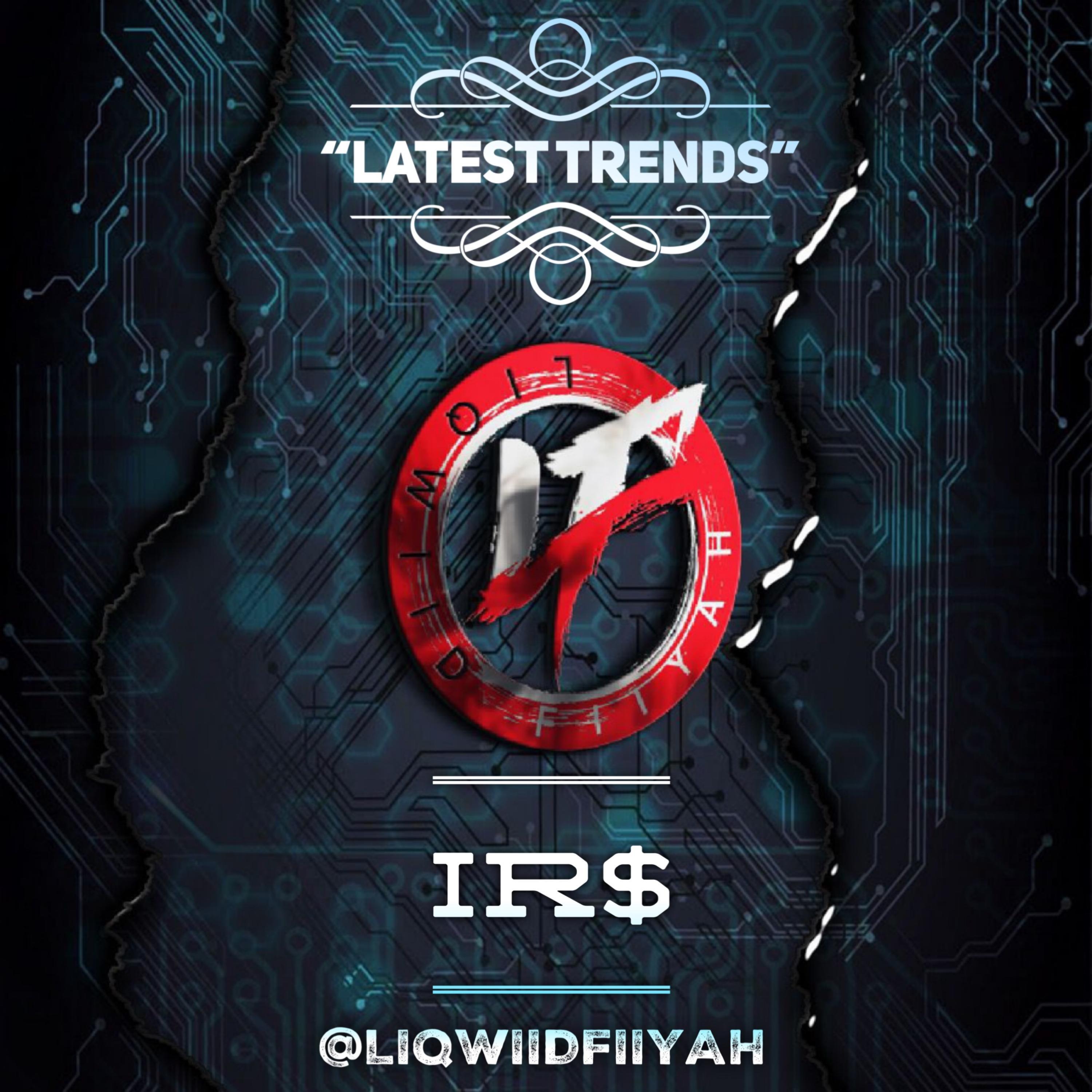Latest Trends (feat. IRS)