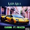 Kaspa Killa - Crusing (feat. Pikazz0)