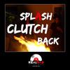 Splash - Clutch Back