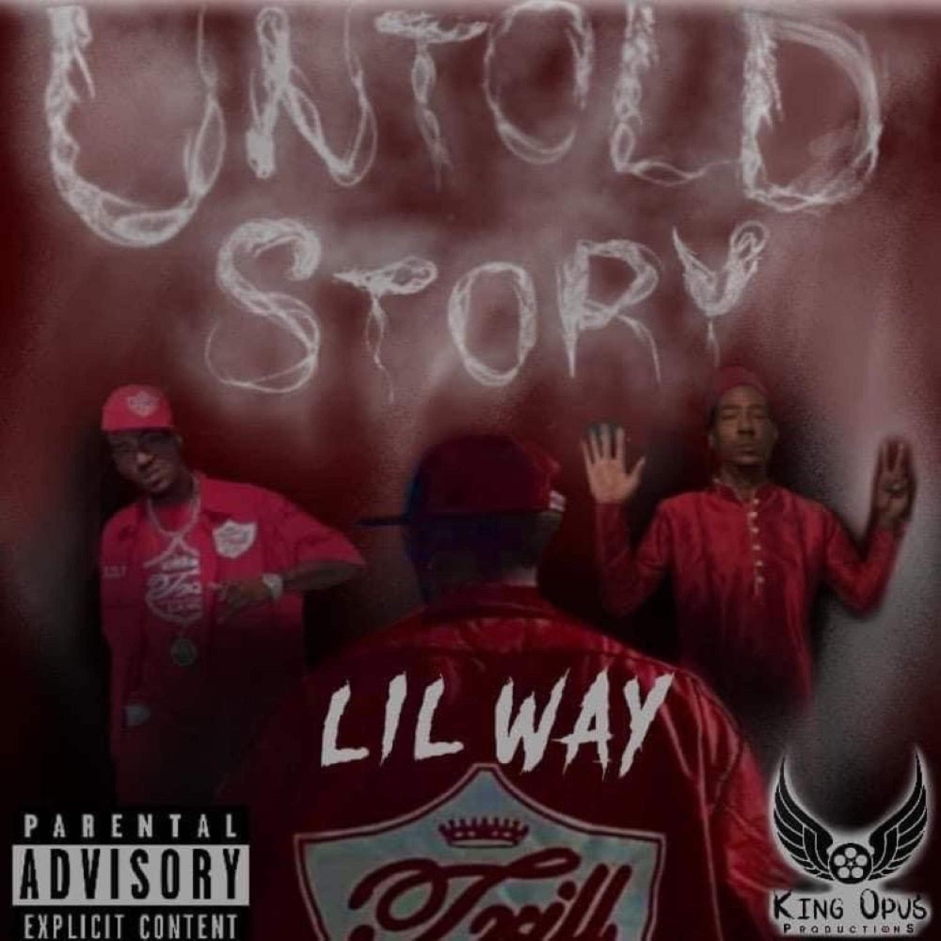 Lil Way - True Story