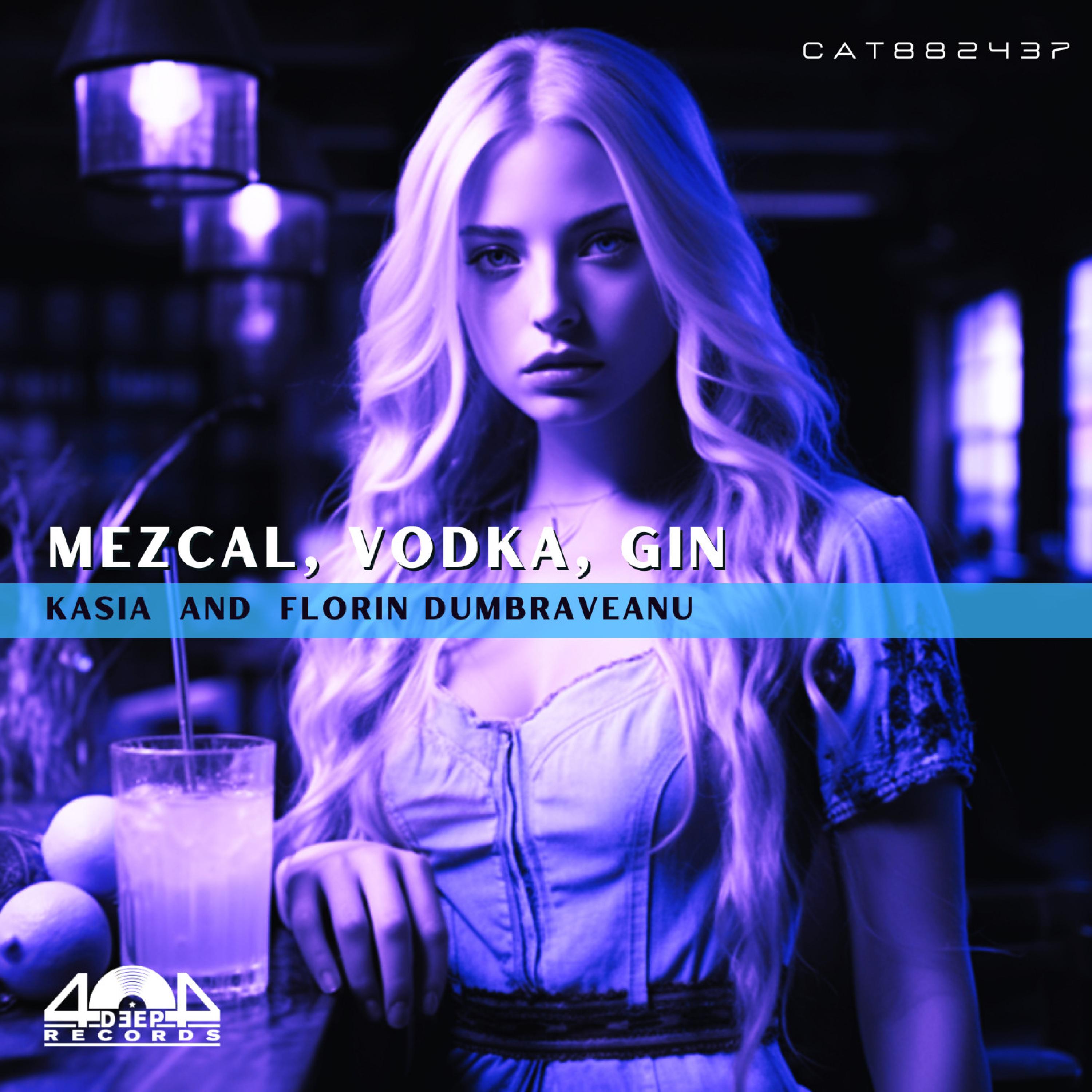 Mezcal, Vodka, Gin (Radio Version)