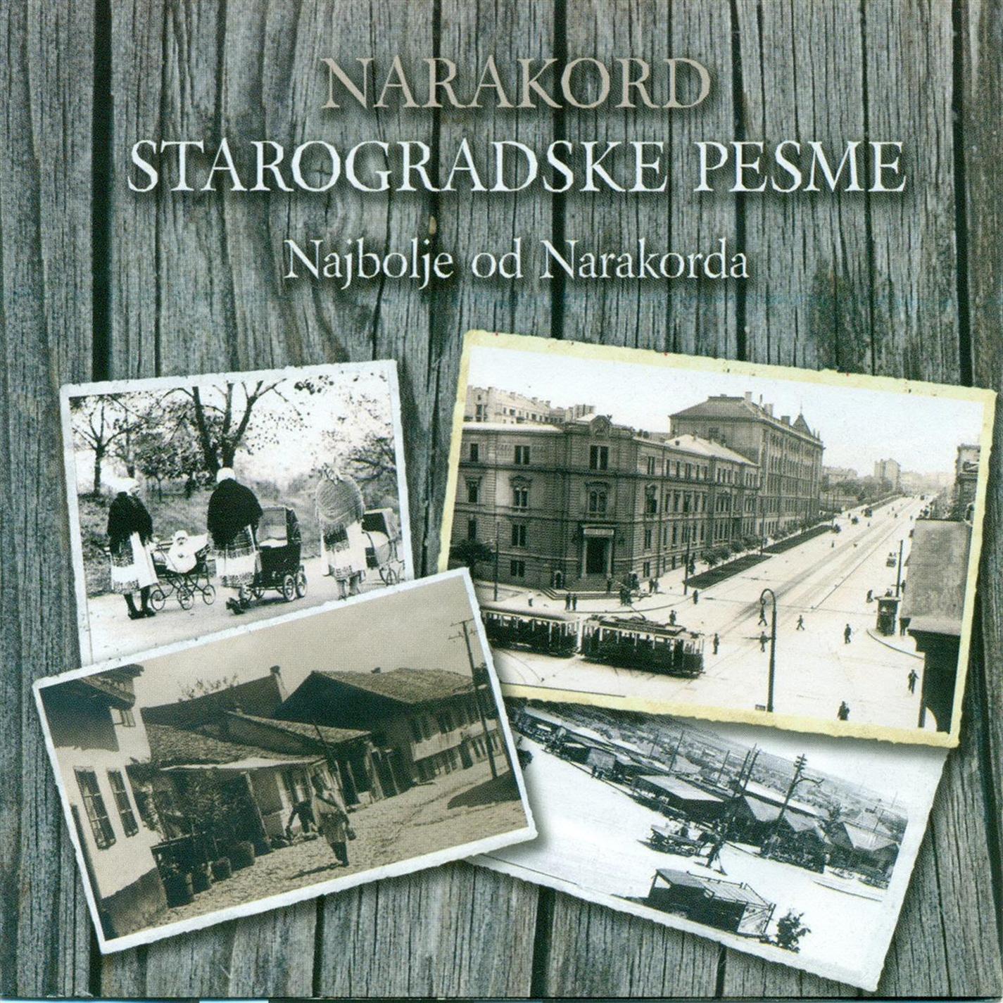 Starogradske pesme: Najbolje od Narakorda