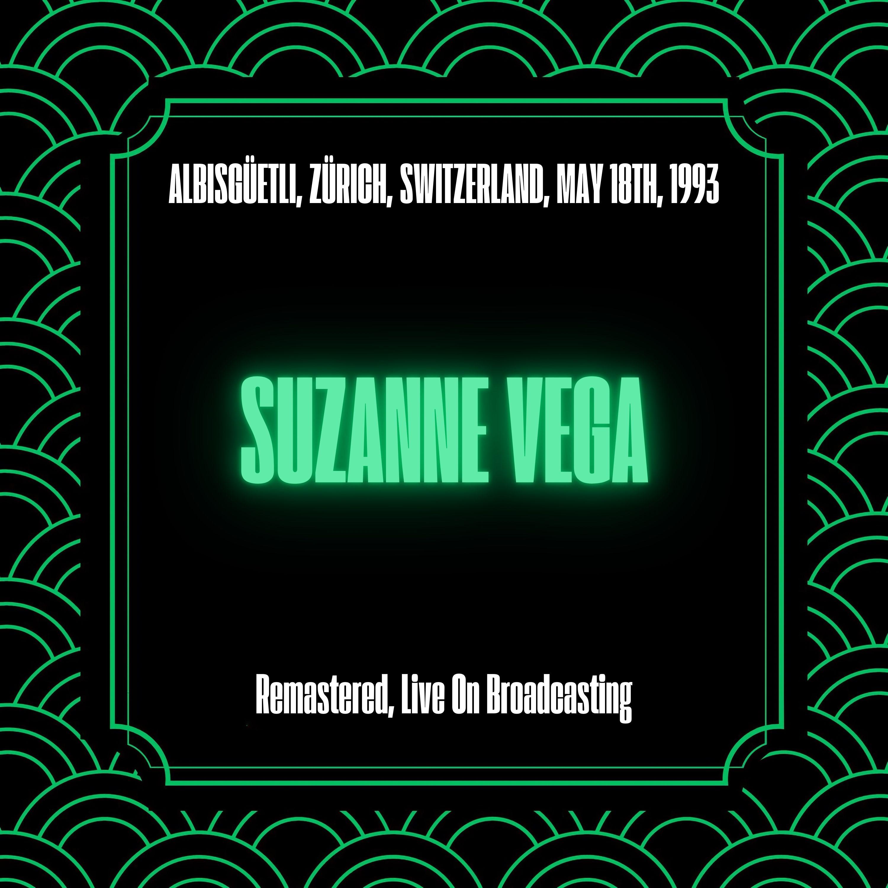 Albisgüetli, Zürich, Switzerland, May 18th, 1993 (Remastered, Live On Broadcasting)