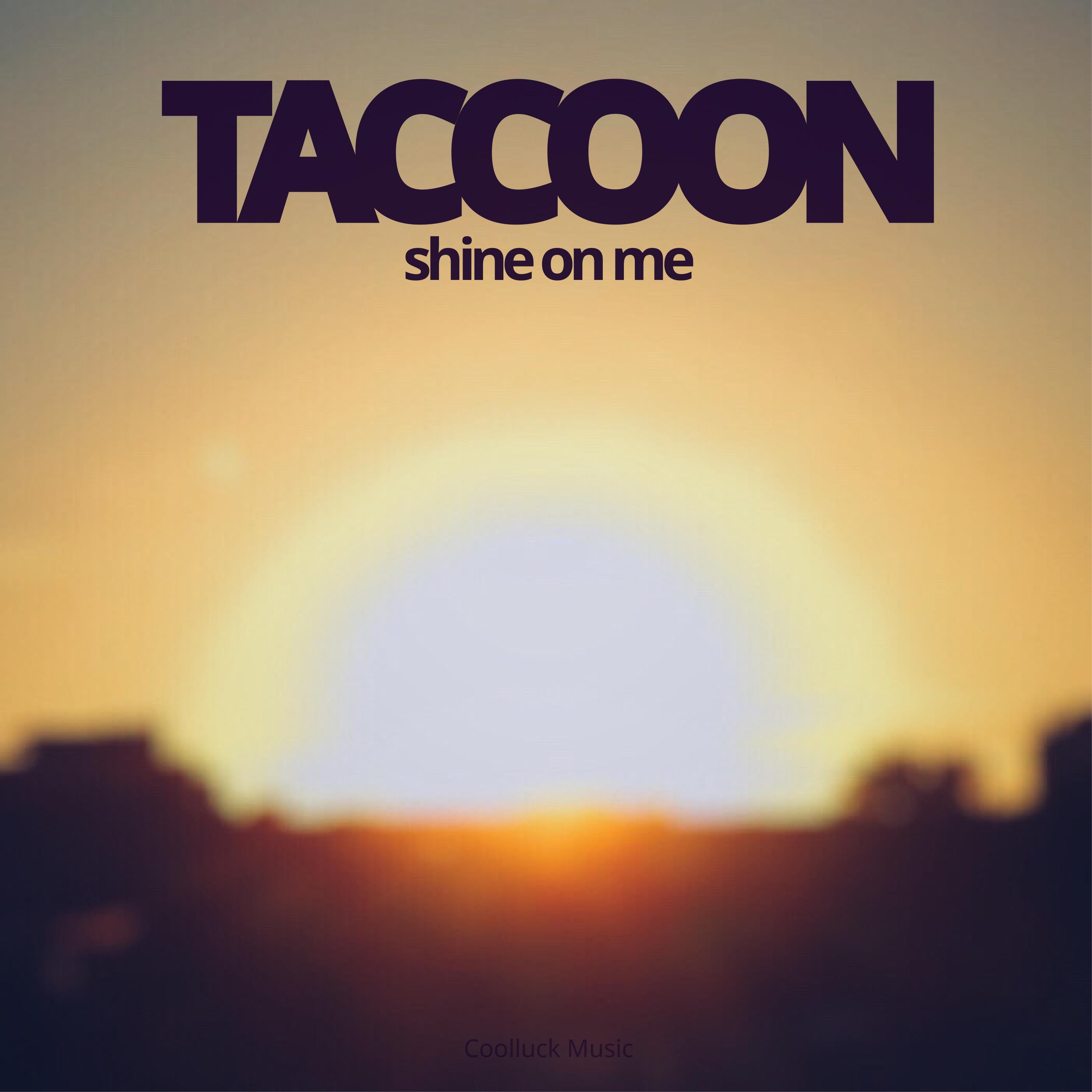 Shine on Me