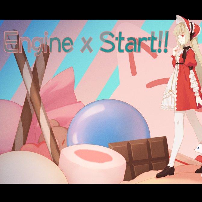 Engine x Start!! (melody mix)