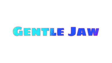 Gentle Jaw佳恒