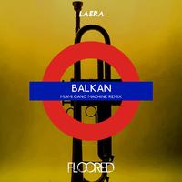 Laera - Balkan (Extended Mix)