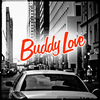 Buddy Love - Hard to Get