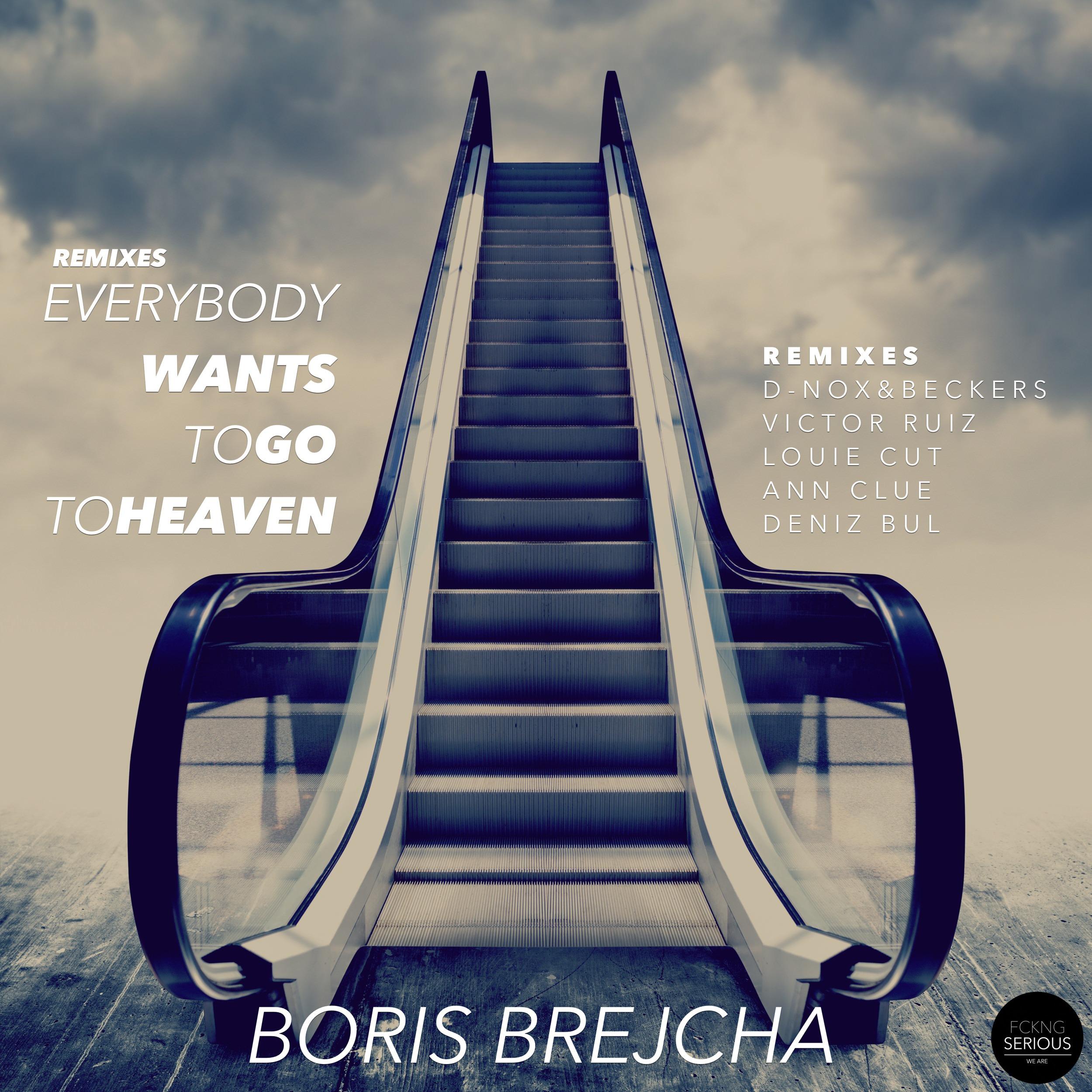 EVERYBODY WANTS TO GO TO HEAVEN