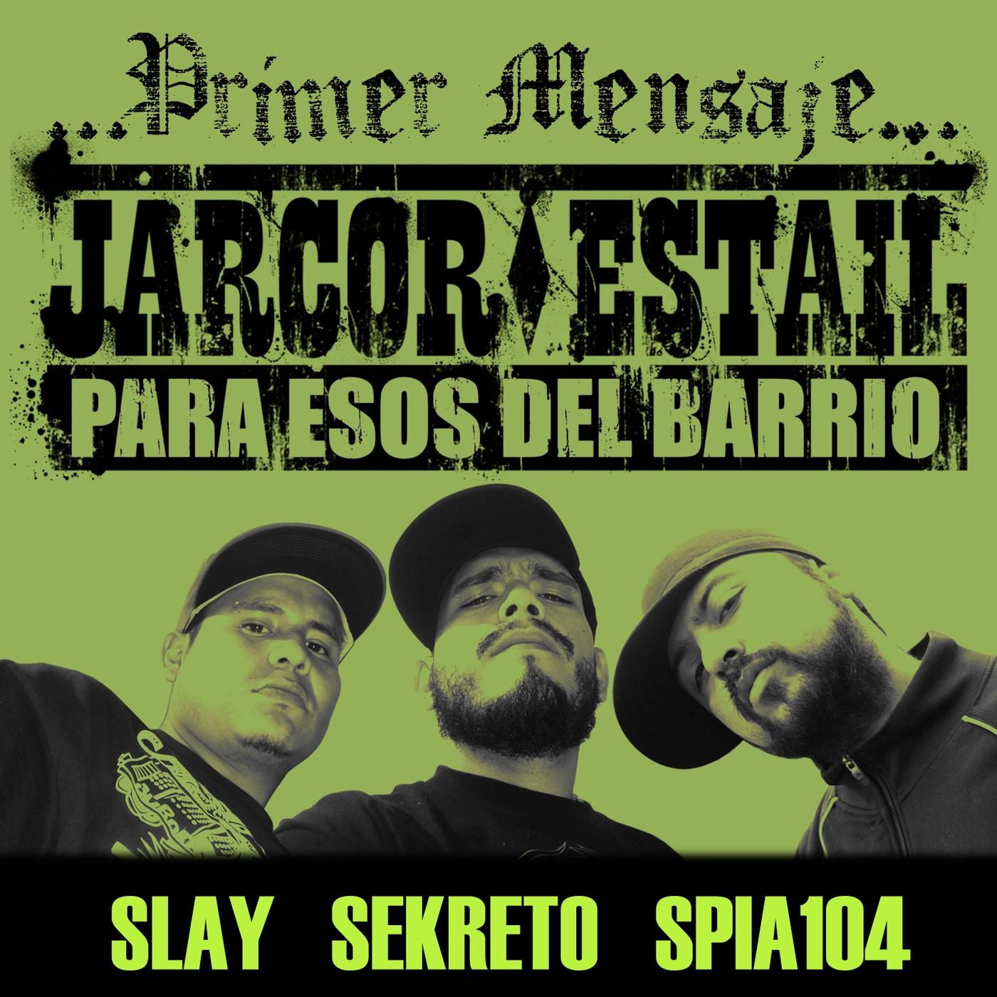 Primer Mensaje (feat. Spia 104, Slay & Sekreto)