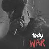 Tedy - War (Stripped Down)