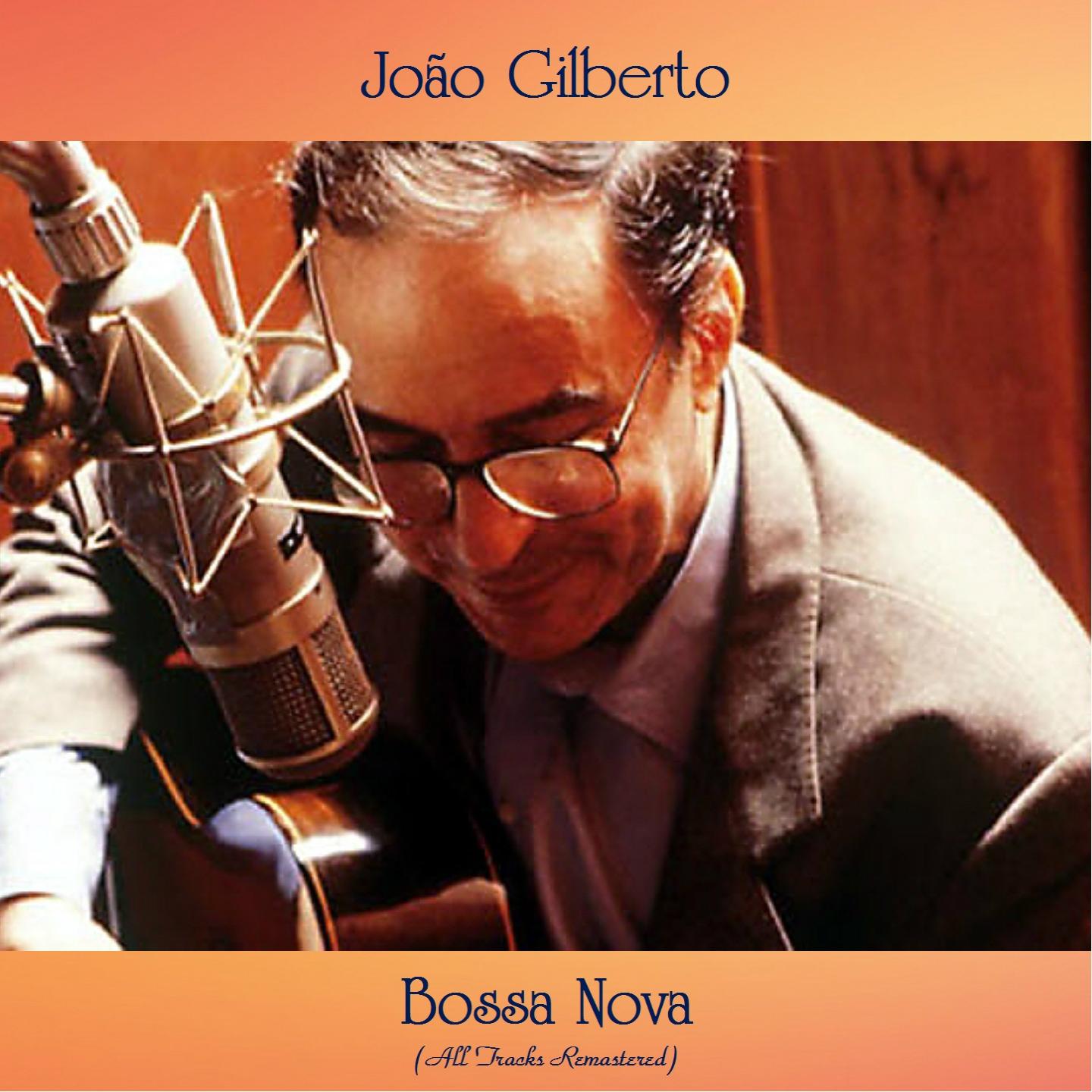 Bossa Nova (All Tracks Remastered)