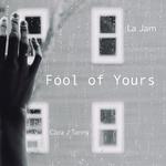 Fool of Yours (feat. Cora J Tanny)专辑