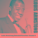 Louis Armstrong Selected Favorites, Vol. 8专辑
