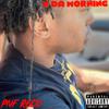 PNF RECO - N DA MORNING